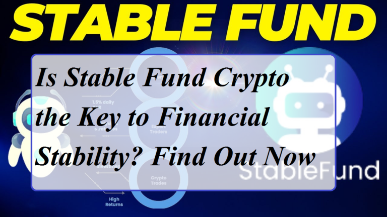Is Stable Fund Crypto the Key to Financial Stability