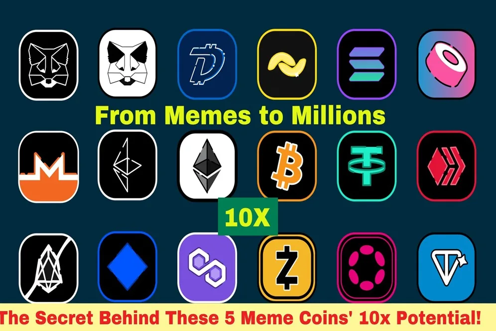 The Secret Behind These 5 Meme Coins' 10x Potential!