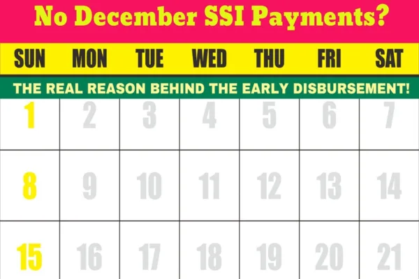 December SSI Payments: Why Millions Are Getting Their Check Early This Year!